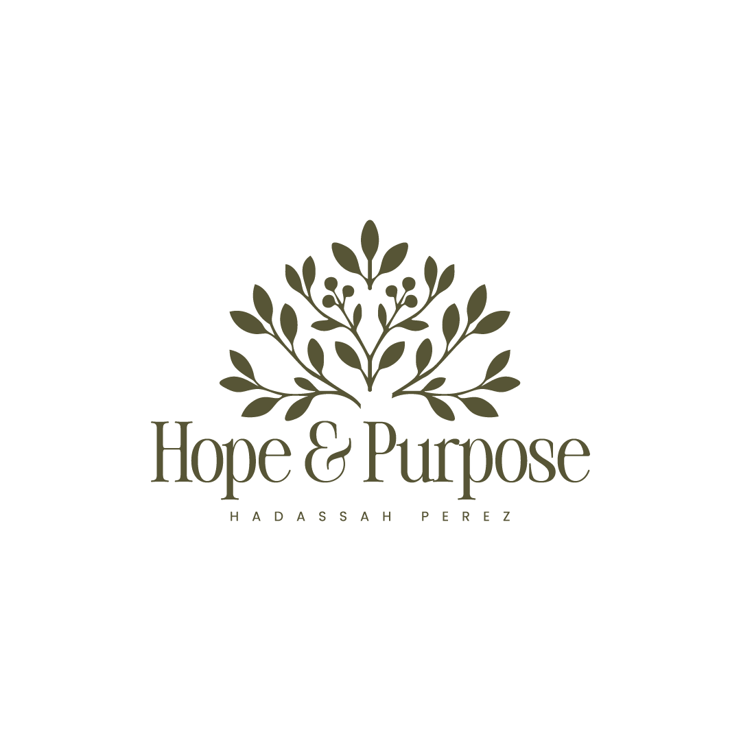 Hope & Purpose — Hadassah Perez
